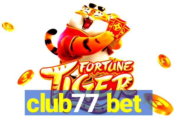 club77 bet